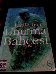 Latife Tekin Unutma Bahçesi